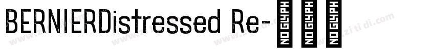 BERNIERDistressed Re字体转换